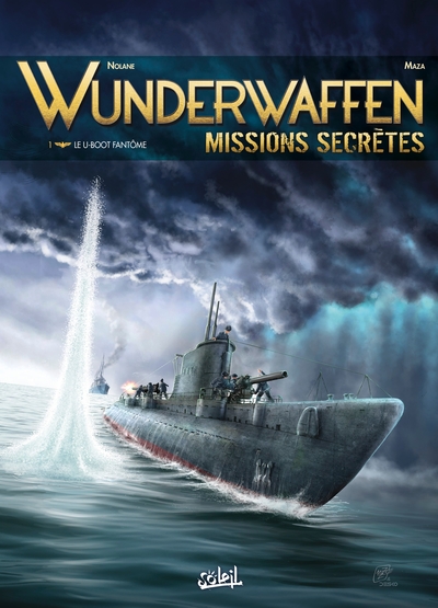 WUNDERWAFFEN MISSIONS SECRETES - T01 - WUNDERWAFFEN MISSIONS SECRETES 01 - LE U-BOOT FANTOME