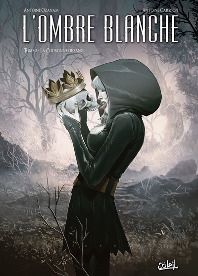 L´OMBRE BLANCHE T2 - LA COURONNE DE SANG