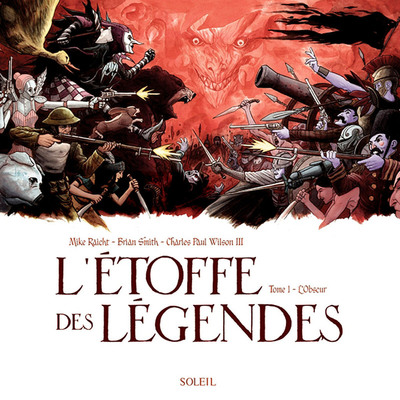L´ETOFFE DES LEGENDES T01 L´OBSCUR