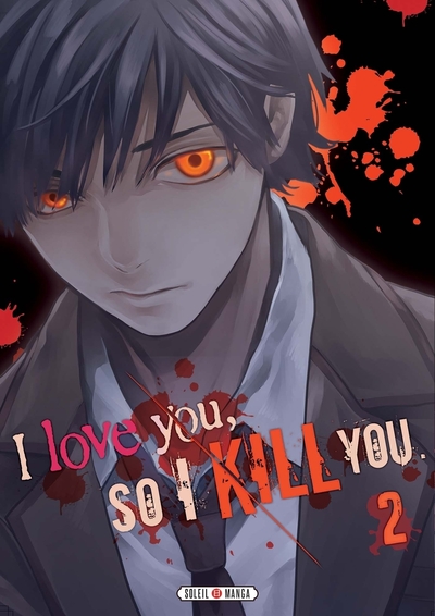 I LOVE YOU SO I KILL YOU T02