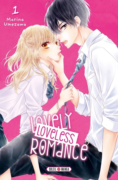 LOVELY LOVELESS ROMANCE T01
