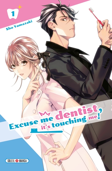 EXCUSE-ME DENTIST, IT´S TOUCHING ME! - EXCUSE ME DENTIST, IT´S TOUCHING ME! T01