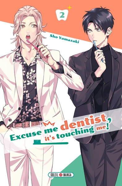 EXCUSE-ME DENTIST, IT´S TOUCHING ME! - EXCUSE ME DENTIST, IT´S TOUCHING ME ! T02