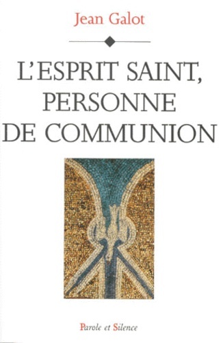 ESPRIT SAINT PERSONNE DE COMMUNION