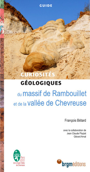 MASSIF DE RAMBOUILLET ET VALLEE DE CHEVREUSE - CURIOSITES GEOLOGIQUES