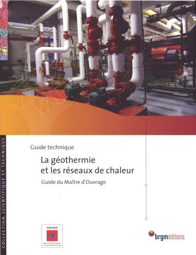 GEOTHERMIE ET LES RESEAUX DE CHALEUR