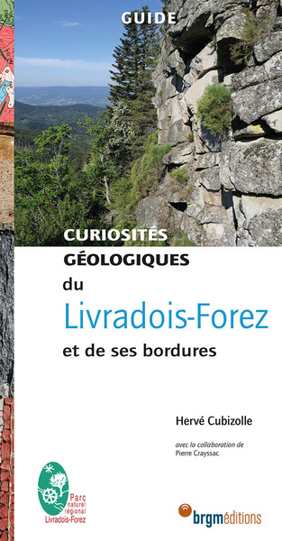 LIVRADOIS - FOREZ CURIOSTIES GEOLOGIQUES