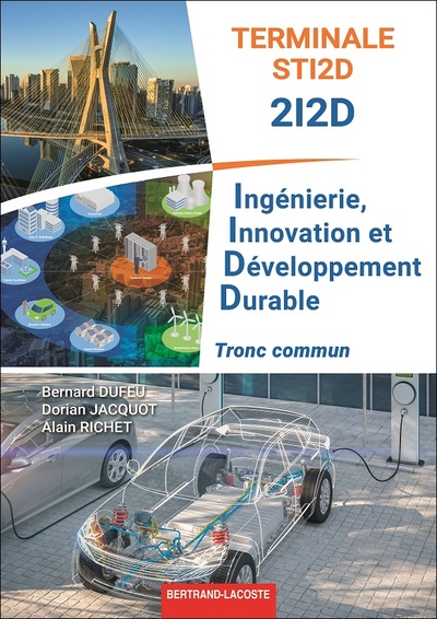 TERMINALE STI2D - 2I2D - INGENIERIE, INNOVATION ET DEVELOPPEMENT DURABLE