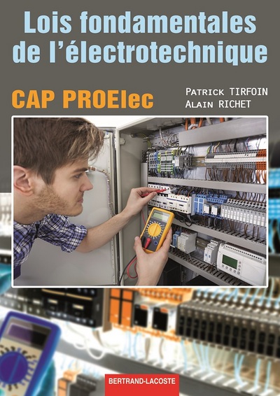 LOIS FONDAMENTALES DE L´ELECTROTECHNIQUE-CAP PROELEC