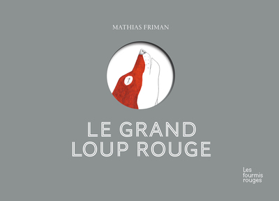 D´UN GRAND LOUP ROUGE