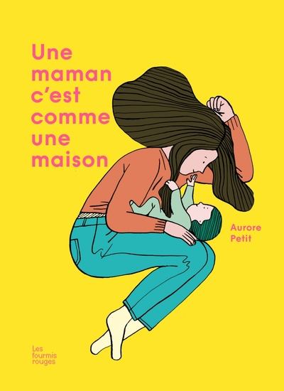 MAMAN, C´EST COMME UNE MAISON