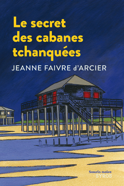 SECRET DES CABANES TCHANQUEES