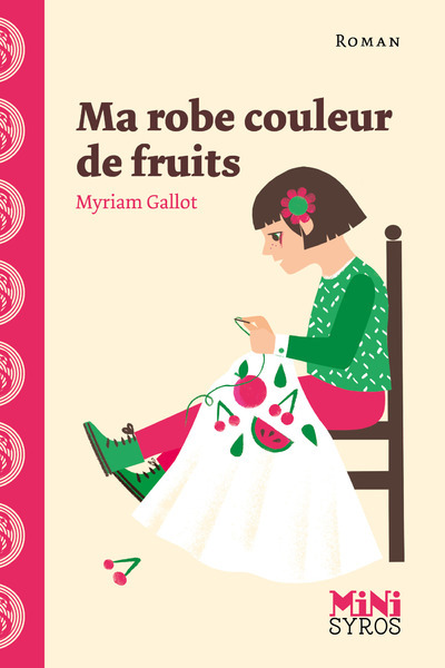 MA ROBE COULEUR DE FRUITS