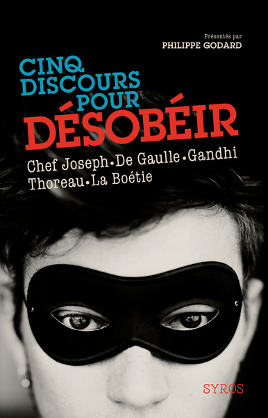 CINQ DISCOURS POUR DESOBEIR