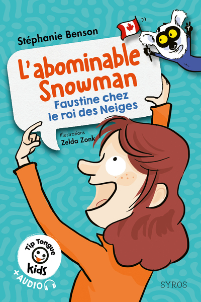 TIP TONGUE KIDS : L´ABOMINABLE SNOWMAN - FAUSTINE CHEZ LE ROI DES NEIGES - NIVEAU 2