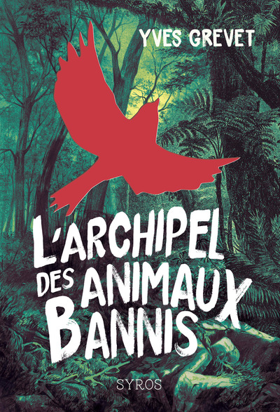 L´ARCHIPEL DES ANIMAUX BANNIS