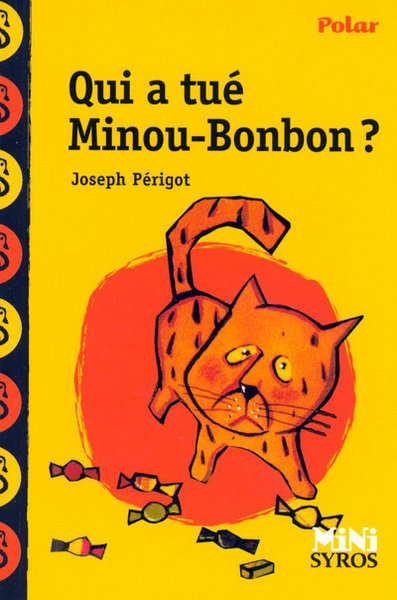 QUI A TUE MINOU BONBON
