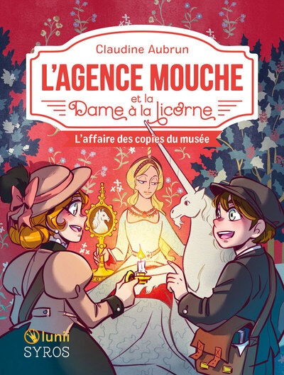 L´AGENCE MOUCHE ET LA DAME A LA LICORNE - L´AFFAIRE DES COPIES DU MUSEE