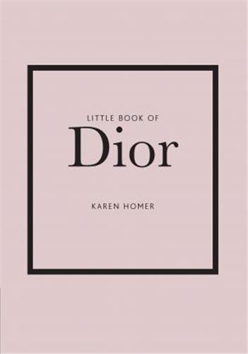 LITTLE BOOK OF DIOR /ANGLAIS