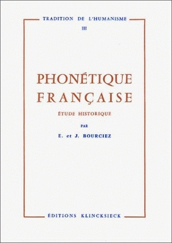 PHONETIQUE FRANCAISE/ETUDE HISTORIQUE