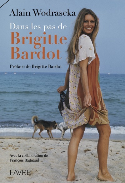 DANS LES PAS DE BRIGITTE BARDOT