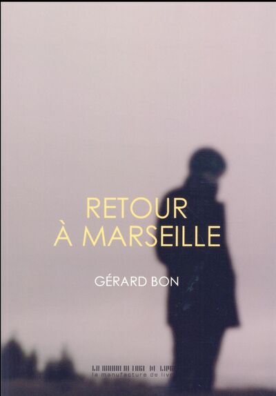 RETOUR A MARSEILLE