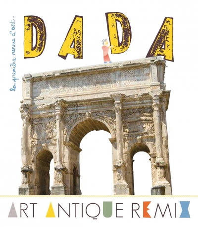 ART ANTIQUE REMIX (REVUE DADA N 191)