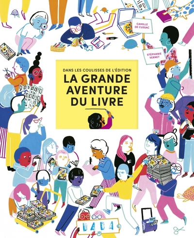 GRANDE AVENTURE DU LIVRE - DANS LES COULISSES DE L´EDITION