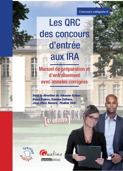 QRC DES CONCOURS D´ENTREE AUX IRA (LES)