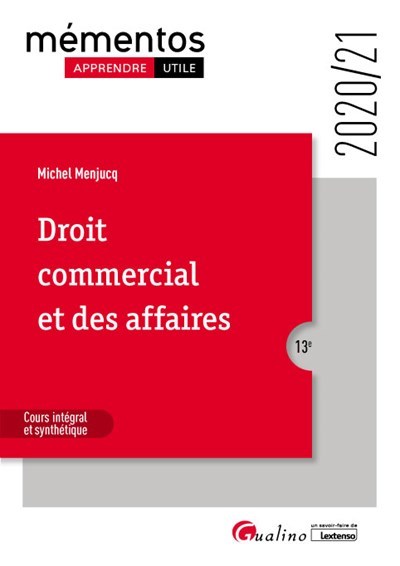 DROIT COMMERCIAL ET DES AFFAIRES - LE COMMERCANT - LES ACTES DE COMMERCE - 