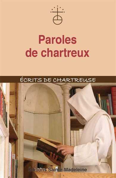 PAROLES DE CHARTREUX