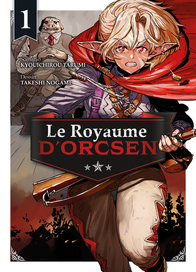 LE ROYAUME D´ORCSEN T01