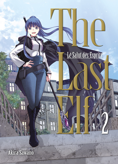 THE LAST ELF, LE SALUT DES ESPRITS T02
