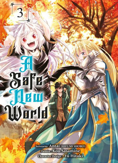 A SAFE NEW WORLD T03 - VOL03