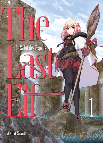 THE LAST ELF, LE SALUT DES ESPRITS T01