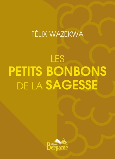 PETITS BONBONS DE LA SAGESSE