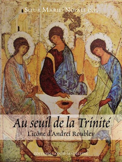 AU SEUIL DE LA TRINITE - LICONE DANDREI ROUBLEV