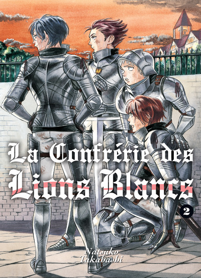 CONFRERIE DES LIONS BLANCS - TOME 2