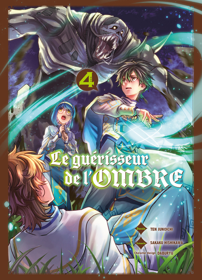 LE GUERISSEUR DE L´OMBRE T04