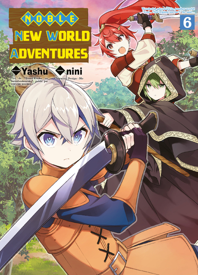 NOBLE NEW WORLD ADVENTURES - TOME 6 - VOL06