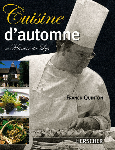 CUISINE D´AUTOMNE MANOIR DU LYS