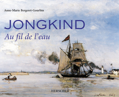 JONGKIND, AU FIL DE L'EAU (BROCHE)