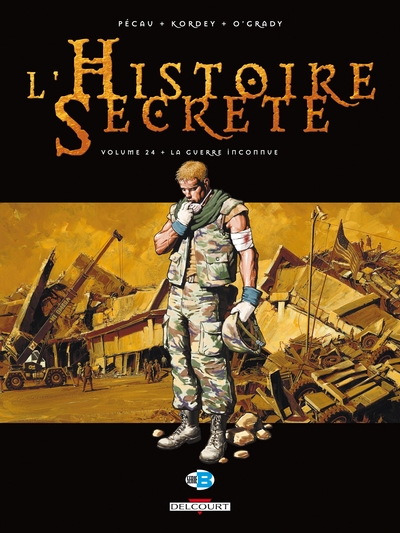 HISTOIRES SECRETES T24 LA GUERRE INCONNUE