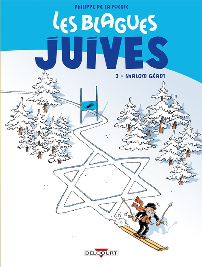 BLAGUES JUIVES T03 SHALOM GEANT
