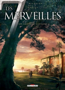 7 MERVEILLES T2 - LES JARDINS DE BABYLONE