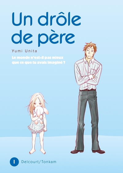 DROLE DE PERE T01