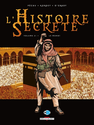 HISTOIRE SECRETE T21 LE MAHDI