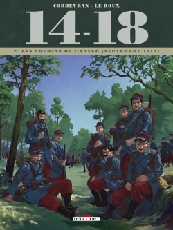 14-18 T2 - LES CHEMINS DE L´ENFER (SEPTEMBRE 1914)