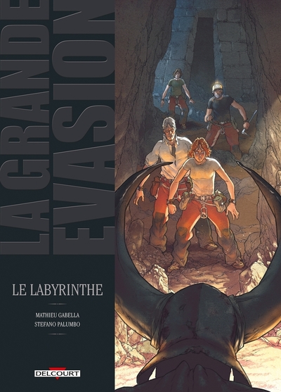 GRANDE EVASION LE LABYRINTHE