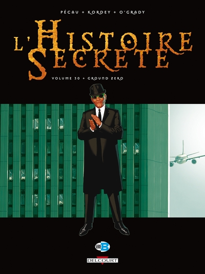 L´HISTOIRE SECRETE T30 - GROUND ZERO